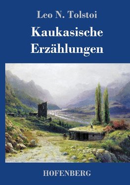 Kaukasische Erzählungen