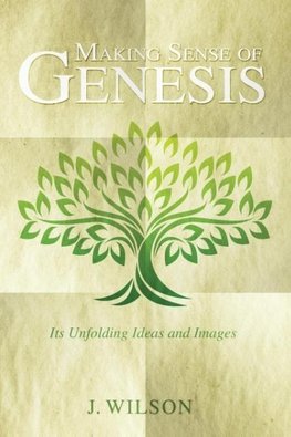 Making Sense of Genesis