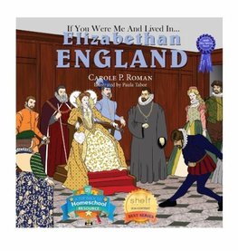 If You Were Me and Lived in... Elizabethan England