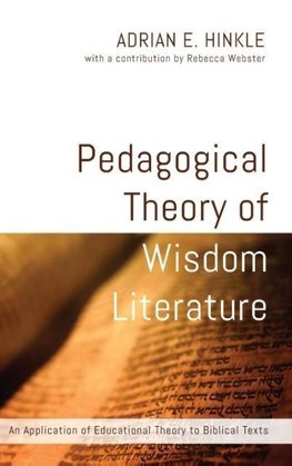 Pedagogical Theory of Wisdom Literature