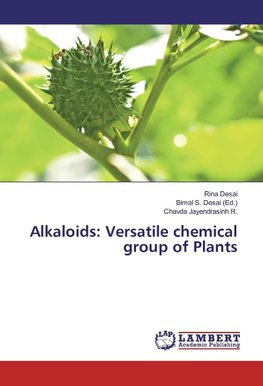 Alkaloids: Versatile chemical group of Plants