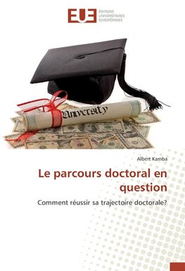 Le parcours doctoral en question