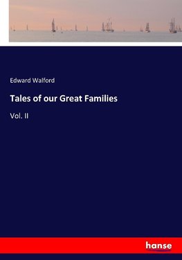 Tales of our Great Families