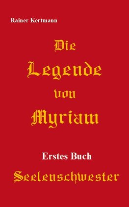 Die Legende von Myriam