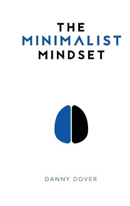 The Minimalist Mindset