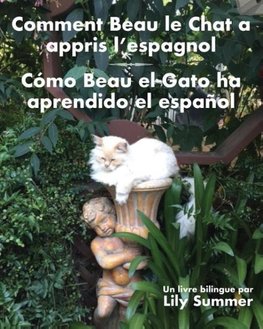 Comment Beau le Chat a appris l'espagnol / Cómo Beau el Gato ha aprendido el español