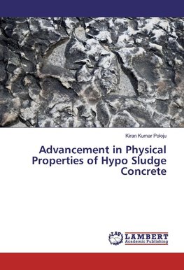 Advancement in Physical Properties of Hypo Sludge Concrete