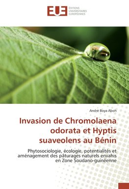 Invasion de Chromolaena odorata et Hyptis suaveolens au Bénin