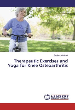 Therapeutic Exercises and Yoga for Knee Osteoarthritis