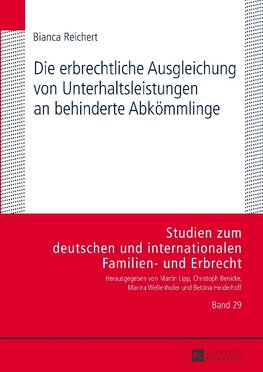 Die erbrechtliche Ausgleichung von Unterhaltsleistungen an behinderte Abkömmlinge