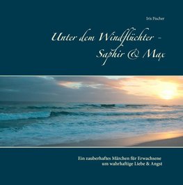 Unter dem Windflüchter - Saphir und Max