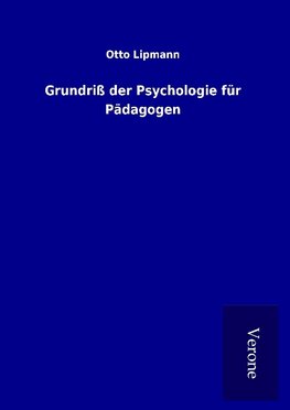 Grundriß der Psychologie für Pädagogen