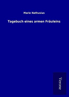 Tagebuch eines armen Fräuleins