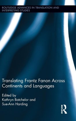 Translating Frantz Fanon Across Continents and Languages