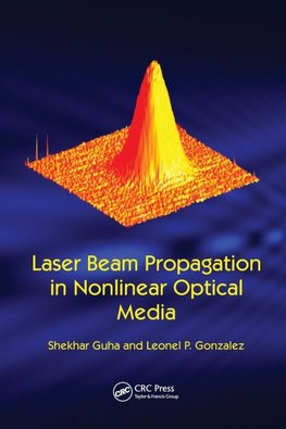 Laser Beam Propagation in Nonlinear Optical Media