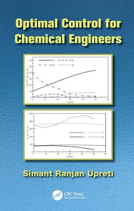 Optimal Control for Chemical Engineers