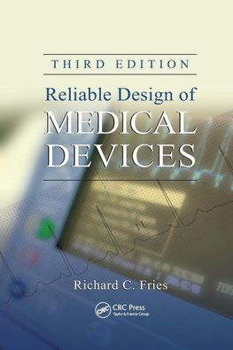 Reliable Design of Medical Devices