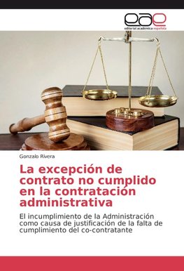 La excepción de contrato no cumplido en la contratación administrativa