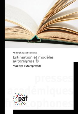 Estimation et modèles autoregressifs