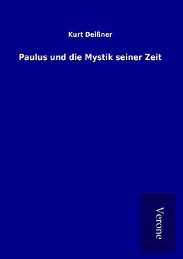 Paulus und die Mystik seiner Zeit