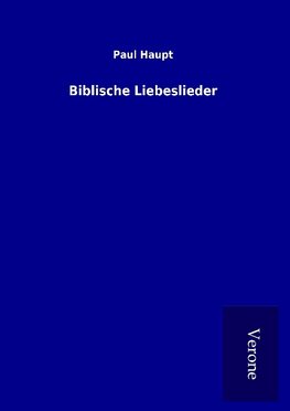 Biblische Liebeslieder