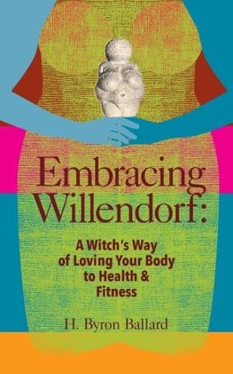 Embracing Willendorf