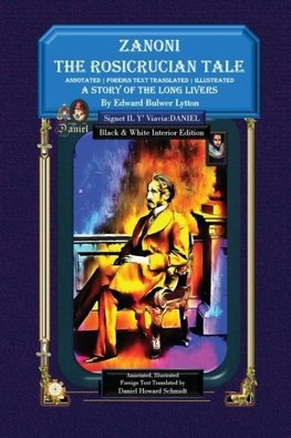 Zanoni the Rosicrucian Tale a Story of the Long Livers