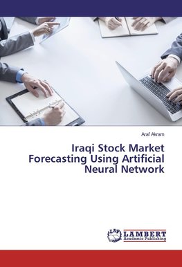 Iraqi Stock Market Forecasting Using Artificial Neural Network