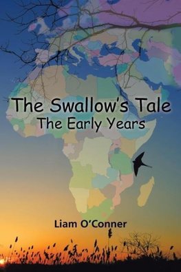 The Swallow's Tale - The Early Years