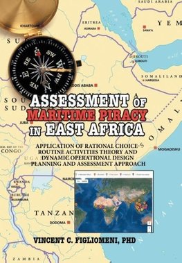 ASSESSMENT of MARITIME PIRACY in EAST AFRICA