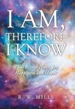 I Am, Therefore I Know