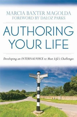 Magolda, M:  Authoring Your Life