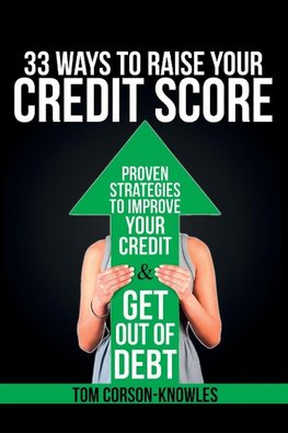 33 Ways To Raise Your Credit Score