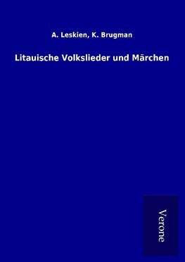 Litauische Volkslieder und Märchen