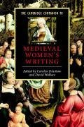 The Cambridge Companion to Medieval Women's Writing