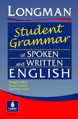 The Longman Student's Grammar of Spoken and Written English