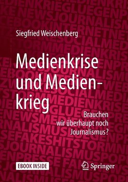 Medienkrise und Medienkrieg