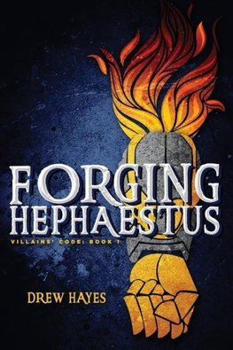 Forging Hephaestus