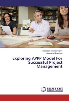 Exploring APPP Model For Successful Project Management