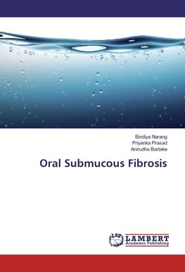 Oral Submucous Fibrosis