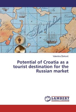 Potential of Croatia as a tourist destination for the Russian market