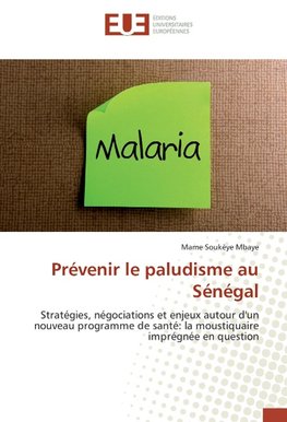 Prévenir le paludisme au Sénégal