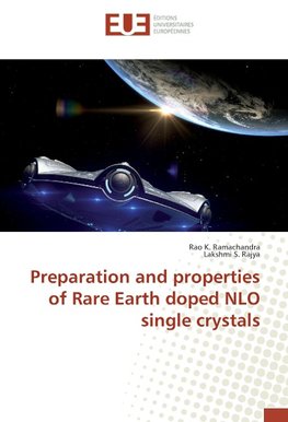 Preparation and properties of Rare Earth doped NLO single crystals