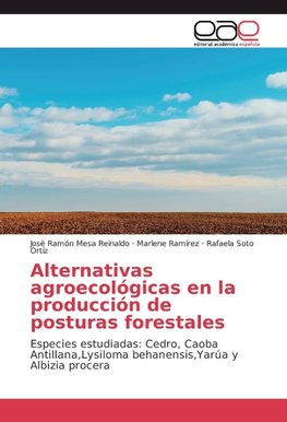 Alternativas agroecológicas en la producción de posturas forestales