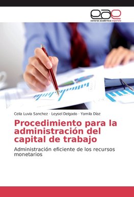 Procedimiento para la administración del capital de trabajo