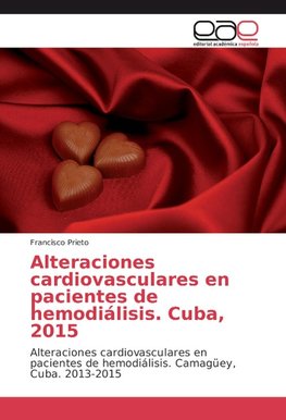 Alteraciones cardiovasculares en pacientes de hemodiálisis. Cuba, 2015