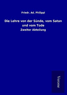 Die Lehre von der Sünde, vom Satan und vom Tode