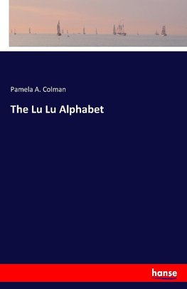 The Lu Lu Alphabet