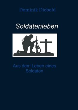 Soldatenleben