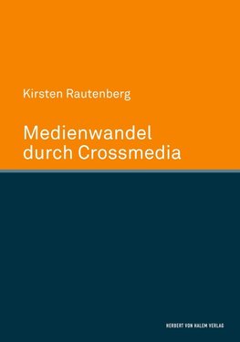 Medienwandel durch Crossmedia